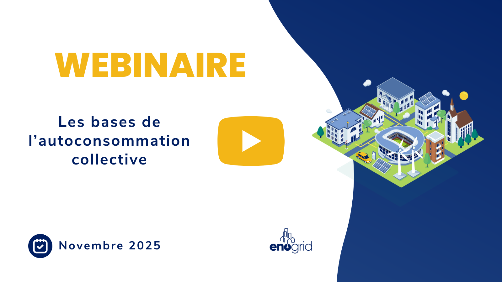 Webinaire les bases de l'autoconsommation collective enogrid